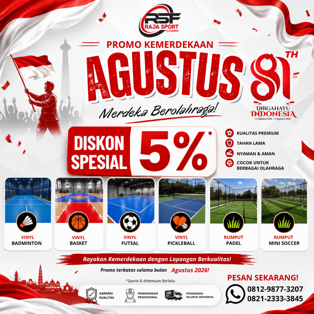 Promo Kemerdekaan Agustus: Diskon Karpet Badminton & Vinyl Lapangan Hingga 5%